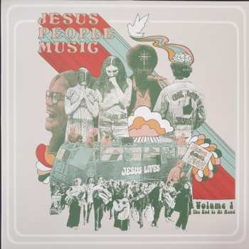 Album Various: Jesus People Music Vol. 1: The End is At Hand