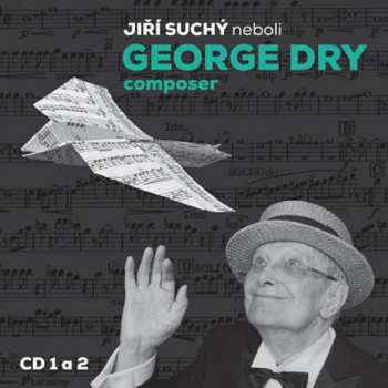 Album Various: Jiří Suchý Neboli George Dry Composer