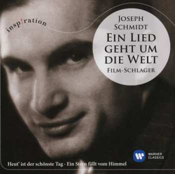 Album Various: Joseph Schmidt - Ein Lied Geht Um Die Welt