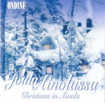 CD Various: Joulu Ainolassa = Christmas In Ainola 613851