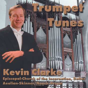 Album Various: Kevin Clarke - Trumpet Tunes