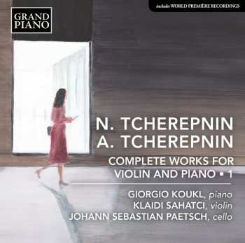 Album Various: Klaidi Sahatci & Giorgio Koukl - N. Tcherepnin / A. Tcherepnin