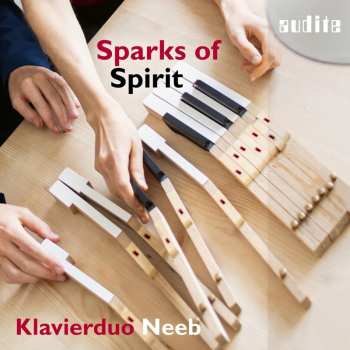 Album Various: Klavierduo Neeb - Sparks Of Spirit