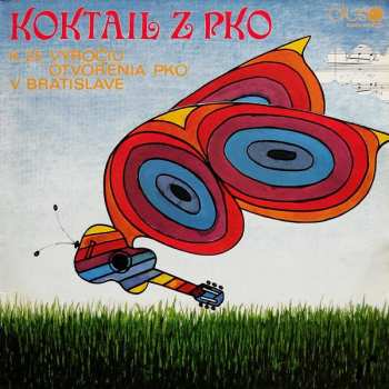 Album Various: Koktail Z PKO (K 25. Výročiu Otvorenia PKO V Bratislave)