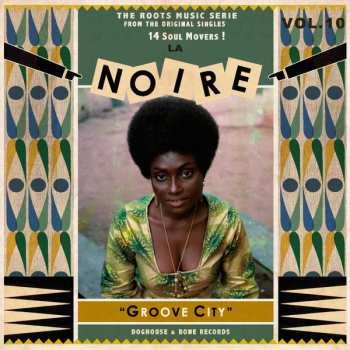 Album Various: La Noire Vol.10 "groove City"