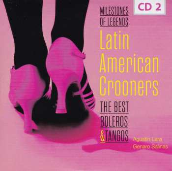 10CD/Box Set Various: Latin American Crooners The Best Boleros & Tangos 546370