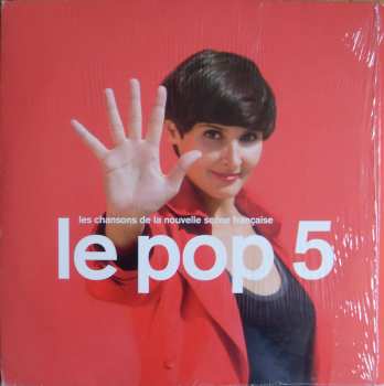 Album Various: Le Pop 5 (Les Chansons De La Nouvelle Scène Française)