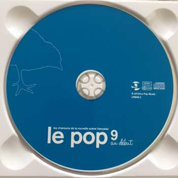 CD Various: Le Pop 9 Au Début - Les Chansons De La Nouvelle Scène Française 331886