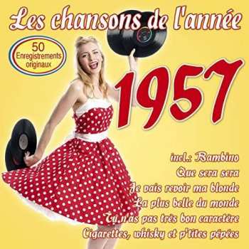 2CD Various: Les Chansons De L'Année 1957 405564