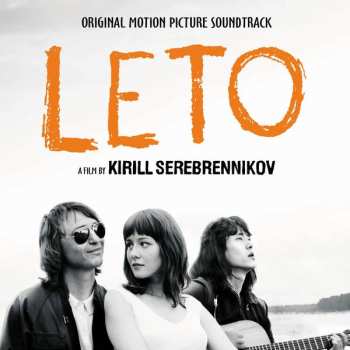 Album Various: Leto. Original Motion Picture Soundtrack