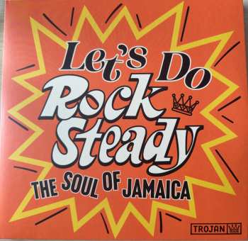 Album Various: Let's Do Rock Steady - The Soul Of Jamaica