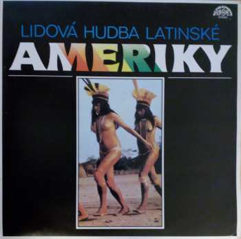 2LP Various: Lidová Hudba Latinské Ameriky (2xLP + BOOKLET) 109747