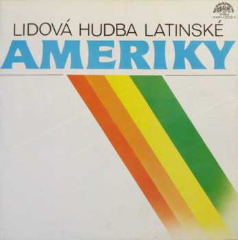 2LP Various: Lidová Hudba Latinské Ameriky (2xLP + BOOKLET) 109747