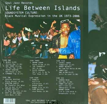 3LP Various: Life Between Islands (Soundsystem Culture: Black Musical Expression In The UK 1973-2006) 563886