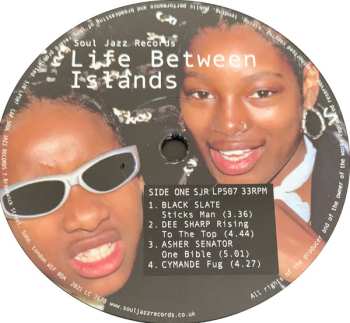 3LP Various: Life Between Islands (Soundsystem Culture: Black Musical Expression In The UK 1973-2006) 563886