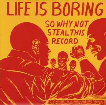 Various: Life Is Boring So Why Not Steal This Record