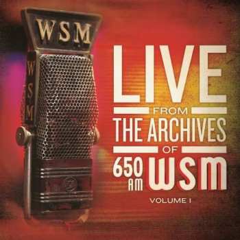 Album Various: Live From The Archives Of 650 AM WSM, Vol. 1