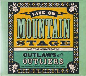 2CD Various: Live On Mountain Stage ✻ Outlaws And Outliers (40 Year Anniversary) 551426