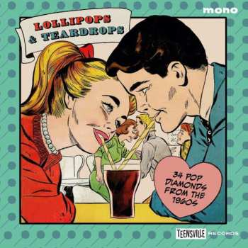 Album Various: Lollipops & Teardrops (34 Pop Diamonds From The 1960s)