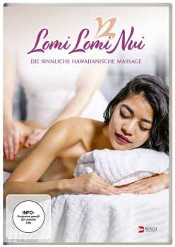 Album Various: Lomi Lomi Nui - Die Sinnliche Hawaiianische Massage