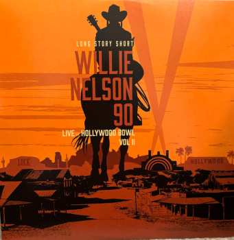 Album Various: (Long Story Short) Willie Nelson 90 (Live At The Hollywood Bowl Vol II)