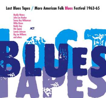 Album Various: Lost Blues Tapes / More American Folk Blues Festival 1963-65