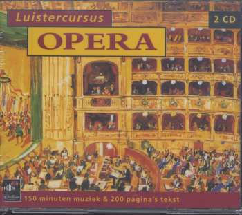 Album Various: Luistercursus Opera