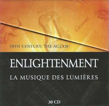 30CD/Box Set Various: Lumières: La Musique Du XVIIIe Siècle - 18th Century: The Age Of Enlightenment - 18. Jahrhundert: Die Zeit Der Aufklärung LTD 194002