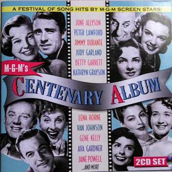 Various: M-G-M's Centenary Album 1924-2024 (A Festival Of Song Hits By M-G-M Screen Stars!)