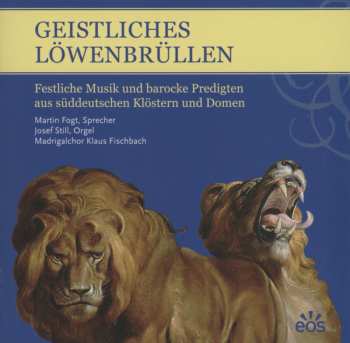 Album Various: Madrigalchor Klaus Fischbach - Geistliches Löwenbrüllen