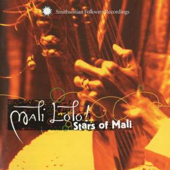 Various: Mali Lolo! Stars Of Mali