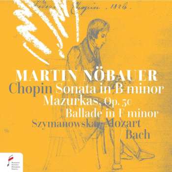 Album Various: Martin Nöbauer - 2nd International Chopin Competition On Period Instruments