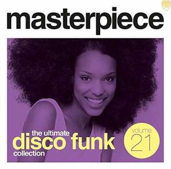 Album Various: Masterpiece: The Ultimate Disco Funk Collection Vol. 21