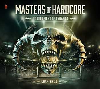 2CD Various: Masters Of Hardcore - Tournament Of Tyrants - Chapter XL 658562