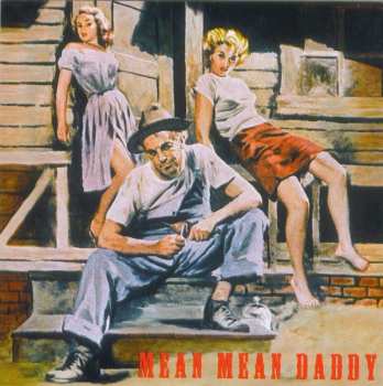 Album Various: Mean Mean Daddy