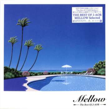 Album Various: Mellow (The Best Of J-AOR)