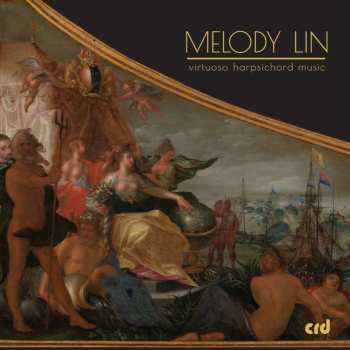 CD Various: Melody Lin - Virtuoso Harpsichord Music 621031