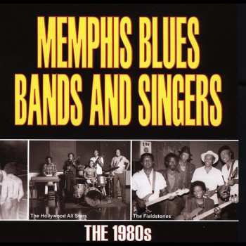 Album Various: Memphis Blues Bands And Singers - The 1980s