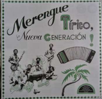 LP Various: Merengue Tipico, Nueva Generación! LTD 566494