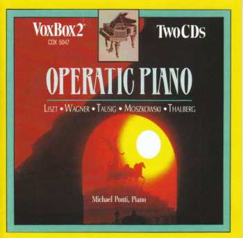 Album Various: Michael Ponti  - Operatic Piano