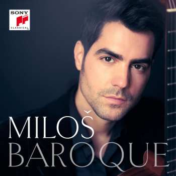 CD Miloš Karadaglić: Baroque 550167