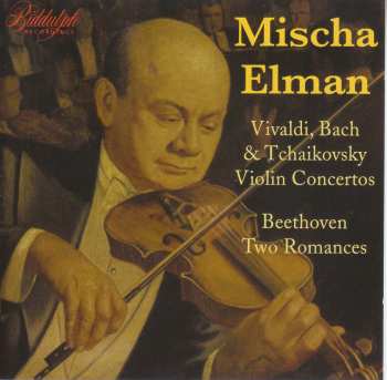 Album Various: Mischa Elman - The Complete Hmv Concerto Recordings