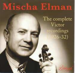 2CD Various: Mischa Elman - The Complete Victor Recordings 1926-1932 636832