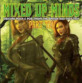 CD Various: Mixed Up Minds Part Ten (Obscure Rock & Pop From The British Isles 1969-1974) 517101