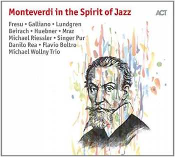 Album Various: Monteverdi In The Spirit Of Jazz