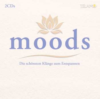 Album Various: Moods: Die Schönsten Klänge Zu Entspannen