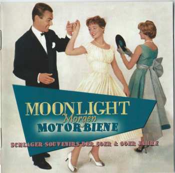 Album Various: Moonlight, Morgen, Motorbiene - Souvenirs Der 50er & 60er