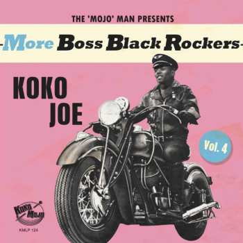 LP Various: More Boss Black Rockers Vol. 4: Koko Joe 571579