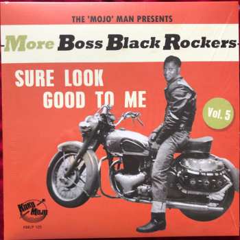 LP Various: More Boss Black Rockers Vol. 5: Sure Look Good To Me 581364