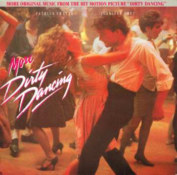 LP Various: More Dirty Dancing (More Original Music From The Hit Motion Picture "Dirty Dancing") 340126